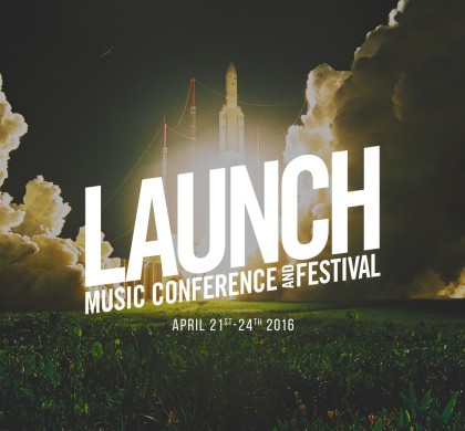 LAUNCH Music Conference & Festival